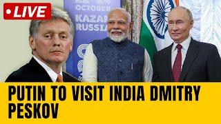 Putin’s Press Secretary Dmitry Peskov LIVE | Putin to visit India| PM Modi | Donald Trump | Russia