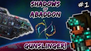 I'M BACK! Terraria Shadows of Abaddon Let's Play Episode 1 - Modded Gunslinger Ranger Playthrough!