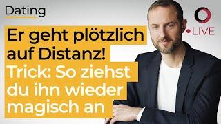 Er schreibt nicht mehr, geht plötzlich auf Distanz! Mit diesem Trick ziehst du ihn wieder magisch an