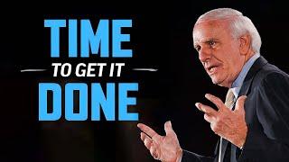 Jim Rohn - Time To Get It Done - Powerful Motivational Speech