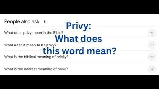 ‘Privy’ – Word of the Day | King James Bible Words Explained