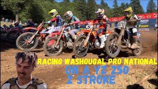 Racing Washougal Pro National on a YZ250 2 Stroke