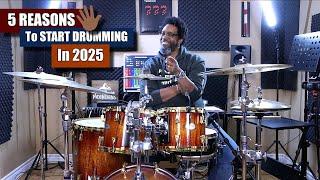 5 Reasons To Start Drumming In 2025 