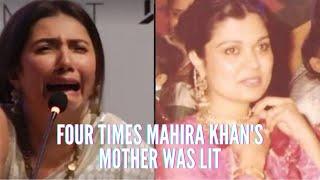 Four Times Mahira Khan's Mother was Lit | Mother's Day