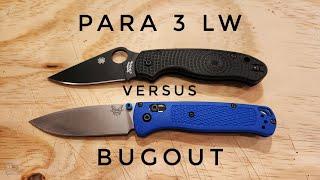 Spyderco Para 3 LW and Benchmade Bugout Head to Head Comparison