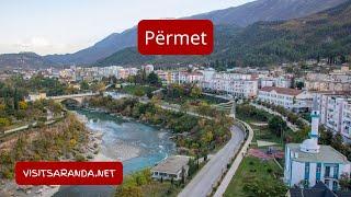 Përmet - The Greenest And Cleanest City In Albania