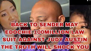 BACK TO SENDER MAY EDOCHIE 100MILLION LAW SUIT AGAINST JUDY AUSTIN THE TRUTH WILL SHOCK YOU