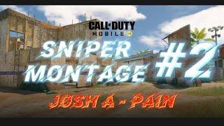 Sniper Montage #2 (PAIN - JOSH A) | Call of Duty: Mobile