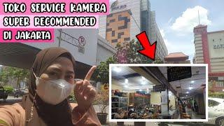 REVIEW TOKO SERVICE KAMERA SUPER RECOMMENDED & MURAH DI JAKARTA!!!