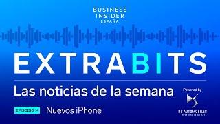 EXTRABITS 14_El futuro de Apple y los nuevos iPhone