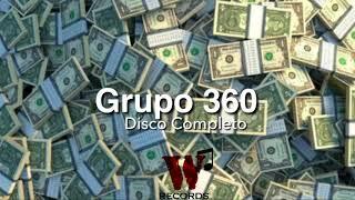 Grupo 360/ Disco 2020 | EXCLUSIVO