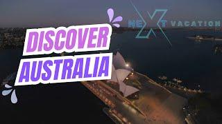 Discover Australia: Next Vacation to the Land Down Under!