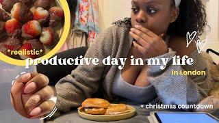 REALISTIC productive day in my life 🫧 almost christmas, london diaries, groceries, morning routine!