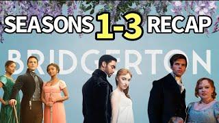 Bridgerton Seasons 1, 2 and 3 Recap