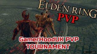 GamerHoodUK's First Elden Ring PVP Tournament