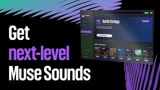 How To Level Up Your Music With Muse Sounds