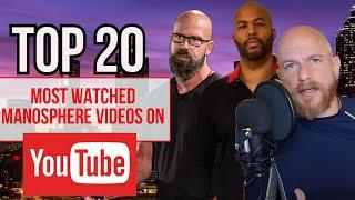 Top 20 Most Watched Manosphere Videos on Youtube