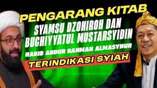 Habib Abdurrahman AlMasyhur Terindikasi Syiah⁉️ Pengarang Kitab Internal Baalawi⁉️