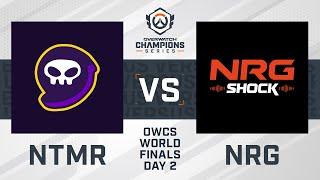 OWCS World Finals Day 2 | NTMR v NRG SHOCK