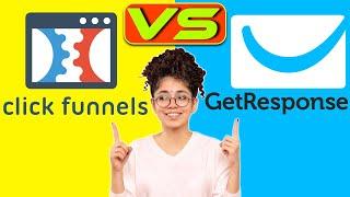 Clickfunnels vs Getresponse - Which One is Better for You? (A Side-by-Side Comparison)