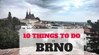 10 Things to Do in Brno