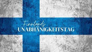 Finnlands Unabhängigkeitstag: Geschichte, Feierlichkeiten und Bedeutung  | Finnlandclub