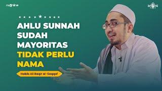 Kupas Tuntas Ahlussunnah wal Jamaah: dari Definisi sampai Sejarah | Habib Ali Baqir Al-Saqqaf