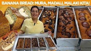 Breadwinner ang Banana bread! Tubong lugaw! 10yrs binuhay ang pamilya sa BAKING