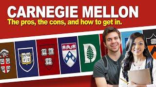 Carnegie Mellon: The pros, the cons, and how to get in.