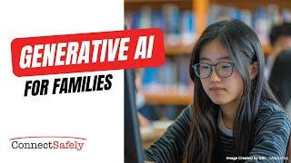 Generative AI for Families