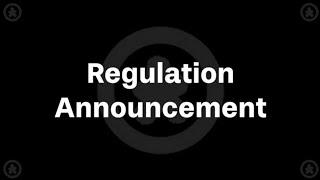 Regulation Announcement