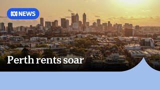 How Perth has gone from nation's most affordable place to rent to its most expensive | ABC News