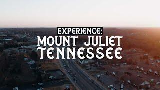 EXPERIENCE Mount Juliet TN