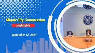 Miami City Commission Highlights | September 12