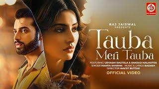 Tauba Meri Tauba Song | Mamta Sharma | Urvashi Rautela | Sharad Malhotra | Badash | Navjit Buttar