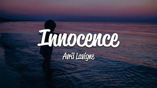 Avril Lavigne - Innocence (Lyrics)