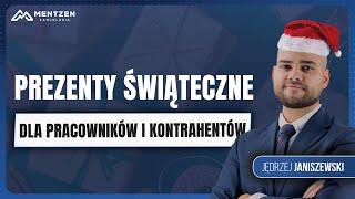 Prezenty świąteczne dla pracowników i kontrahentów, a PIT i ZUS