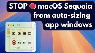 Move and arrange app windows on Mac | STOP auto sizing app windows