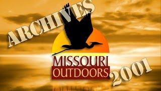 Missouri Outdoors Archives: “MO 1804” (2001)