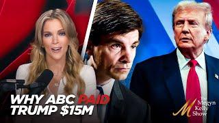 Megyn Kelly Details REAL Reason ABC News and George Stephanopoulos Paid Trump $15 Million to Settle