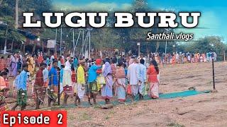 Luguburu Ghanta Bari Dhorom Garh || Luguburu Vlogs || New Santhali Vlogs || Ep 2 || The Murti Films