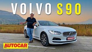 2022 Volvo S90 - Stately Affair | First Drive | Autocar India