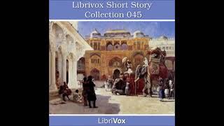 Short Story Collection, vol. 45/2 (complete audiobook)