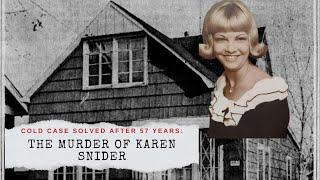 Cold Case Solved After 57 Years: The Murder of Karen Snider