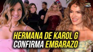 BOMBAZO ! HERMANA DE KAROL G CONFIRMA EMBARAZO !