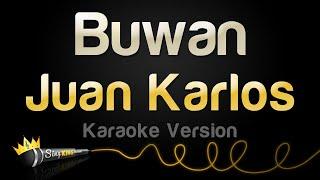 Juan Karlos - Buwan (Karaoke Version)