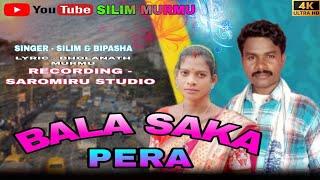 BALA SAKA PERA//NEW SANTALI STUDIO VERSION2024//SILIM&BIPASHA MURMU###