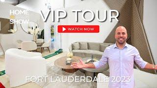 VIP Tour of the 2023 Fort Lauderdale Home Show