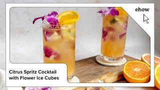 Citrus Spritz Cocktail with Flower Ice Cubes