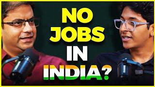 HERE'S WHY India's 90% Youth is Unemployed | Reality of Indian Job Market | Ishan Sharma